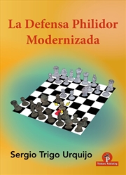 Buy La Defensa Philidor Modernizada