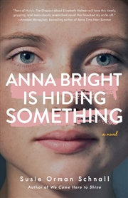 Buy Anna Bright Is Hiding Something