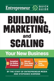 Buy Entrepreneur Quick Guide: Building, Marketing, and Scaling Your New Business