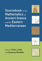 Buy Sourcebook in the Mathematics of Ancient Greece and the Eastern Mediterranean