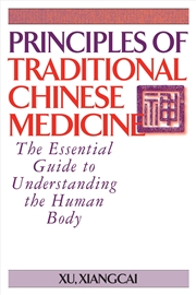 Buy Principles of Traditional Chinese Medicine