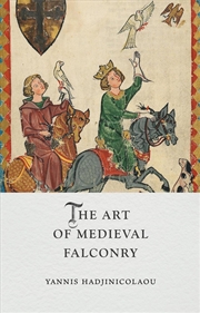 Buy The Art of Medieval Falconry