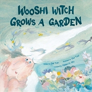 Buy Wooshi Witch Grows a Garden