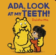 Buy Ada, Look at My Teeth!