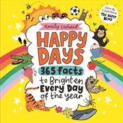 Buy Happy Days: 365 Facts to Brighten Every Day of the Year