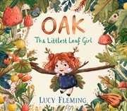 Buy Oak, the Littlest Leaf Girl