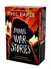 Buy Phil Earle Animal War Stories Box Set