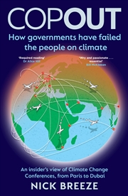 Buy Copout: How governments have failed the people on climate - An insider’s view of Climate Change Conf