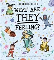 Buy What Are They Feeling?: The adventures of an empathy detective (Feelings series, 2)