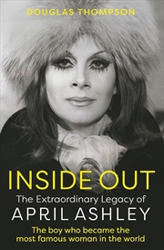 Buy Inside Out: The Extraordinary Legacy of April Ashley