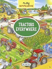 Buy My Big Wimmelbook®?Tractors Everywhere (My Big Wimmelbooks)