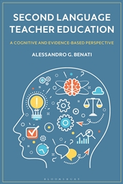 Buy Second Language Teacher Education: A Cognitive and Evidence-Based Perspective