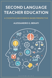 Buy Second Language Teacher Education: A Cognitive and Evidence-Based Perspective