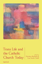 Buy Trans Life and the Catholic Church Today