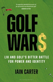 Buy Golf Wars: LIV and Golf's Bitter Battle for Power and Identity