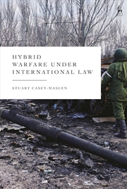 Buy Hybrid Warfare under International Law