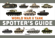 Buy World War II Tank Spotter's Guide