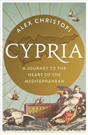 Buy Cypria: A Journey to the Heart of the Mediterranean