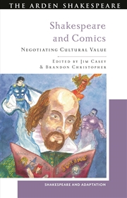 Buy Shakespeare and Comics: Negotiating Cultural Value (Shakespeare and Adaptation)