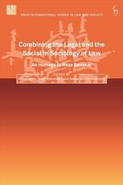 Buy Combining the Legal and the Social in Sociology of Law: An Homage to Reza Banakar (Oñati Internation