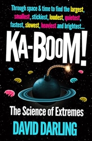 Buy Ka-boom!: The Science of Extremes