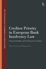 Buy Creditor Priority in European Bank Insolvency Law: Financial Stability and the Hierarchy of Claims (