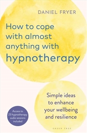 Buy How to Cope with Almost Anything with Hypnotherapy