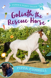 Buy GOLIATH THE RESCUE HORSE