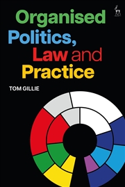 Buy Organised Politics, Law and Practice