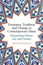 Buy The Gendered Non-Negotiables: Islam, Gender, and Change