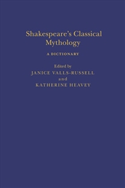 Buy Shakespeare's Classical Mythology: A Dictionary