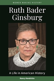 Buy Ruth Bader Ginsburg: A Life in American History