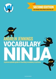 Buy Vocabulary Ninja: A photocopiable guide to teaching vocabulary in primary