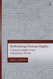 Buy Rethinking Human Rights: Critical Insights from Palestinian Youth