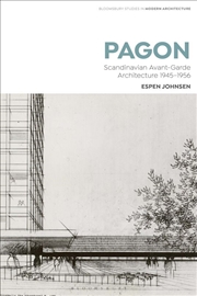 Buy PAGON: Scandinavian Avant-Garde Architecture 1945-1956