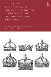 Buy Sceptical Perspectives on the Changing Constitution of the United Kingdom