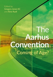 Buy The Aarhus Convention: Coming of Age?