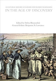 Buy A Cultural History of Slavery and Human Trafficking in the Age of Encounters