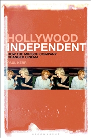 Buy Hollywood Independent: How the Mirisch Company Changed Cinema