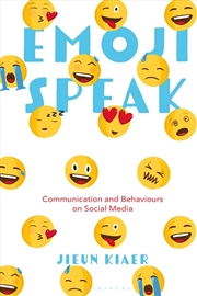 Buy Emoji Speak: Communication and Behaviours on Social Media