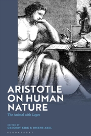 Buy Aristotle on Human Nature: The Animal with Logos