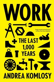 Buy Work: The Last 1,000 Years