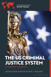 Buy The US Criminal Justice System: A Reference Handbook