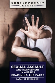 Buy Sexual Assault and Harassment in America: Examining the Facts