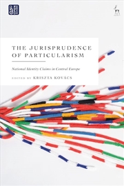 Buy The Jurisprudence of Particularism: National Identity Claims in CentralEurope