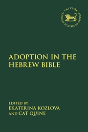 Buy Adoption in the Hebrew Bible