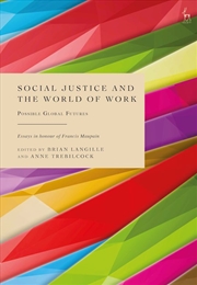 Buy Social Justice and the World of Work: Possible Global Futures