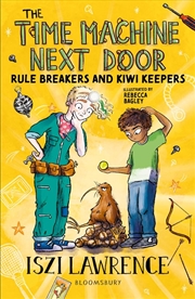 Buy The Time Machine Next Door: Rule Breakers and Kiwi Keepers