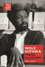 Buy Wole Soyinka: Tragic Classicism