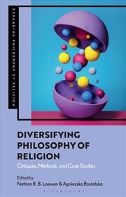 Buy Diversifying Philosophy of Religion: Critiques, Methods and Case Studies